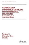 Zhongying Chen, Chen Zhongying, Ronghua Li, Li Ronghua, Wei Wu, Wu Wei - Generalized Difference Methods for Differential Equations