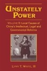 Lynn T. White III - Unstately Power