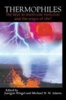Adams W.W. Michael, Juergen Wiegel, Wiegel Juergen - Thermophiles