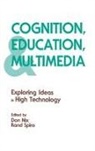 Don Nix, Rand Spiro, Rand J. Spiro, Spiro Rand J., Don Nix, Rand Spiro - Cognition, Education, and Multimedia