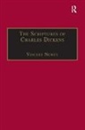 Vincent Newey - The Scriptures of Charles Dickens
