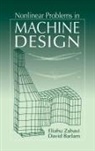 David M. Barlam, Barlam David M., Eliahu Zahavi, Zahavi Eliahu - Nonlinear Problems in Machine Design
