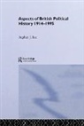Stephen J. Lee, Lee Stephen J. - Aspects of British Political History 1914-1995