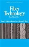 Hans A. Krassig, Hans A. Krassig, Hans A. Krässig, Jürgen Lenz, Herman F. Mark - Fiber Technology