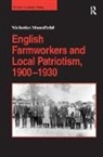 Nicholas Mansfield, Mansfield Nicholas - English Farmworkers and Local Patriotism, 1900–1930