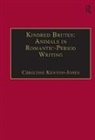 Christine Kenyon-Jones, Kenyon-Jones Christine - Kindred Brutes: Animals in Romantic-Period Writing