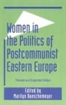 Marilyn Rueschemeyer - Women in the Politics of Postcommunist Eastern Europe