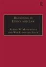 Albert W. Musschenga, Wim J. Van Der Steen - Reasoning in Ethics and Law