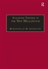 Ruwantissa I.R. Abeyratne - Aviation Trends in the New Millennium