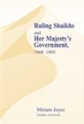Miriam Joyce, Joyce Miriam - Ruling Shaikhs and Her Majesty's Government