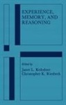 Janet L. Kolodner, Kolodner Janet L., Christopher K. Riesbeck - Experience, Memory, and Reasoning