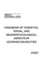 Stephen J. Ceci, Ceci Stephen J. - Handbook of Cognitive, Social, and Neuropsychological Aspects of Learning Disabilities