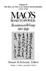 Zedong Mao, Stuart Schram - Mao's Road to Power: Revolutionary Writings, 1912-49: v. 4: The Rise and Fall of the Chinese Soviet Republic, 1931-34