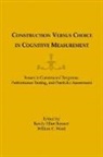 Randy Elliot Bennett, Bennett Randy Elliot, William C. Ward, Ward William C. - Construction Versus Choice in Cognitive Measurement