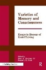 Fergus Craik, Craik Fergus, Henry L. Roediger III - Varieties of Memory and Consciousness