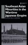 Paul H. Kratoska, Kratoska Paul H. - Southeast Asian Minorities in the Wartime Japanese Empire