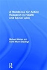 Carol Munn-Giddings, Munn-Giddings Carol, Richard Winter, Winter Richard - A Handbook for Action Research in Health and Social Care