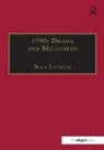 Nina Taunton - 1590s Drama and Militarism