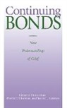 Dennis Klass, Steven Nickman, Steven L. Nickman, Phyllis R. Silverman, Silverman Phyllis R. - Continuing Bonds