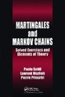 Paolo Baldi, Baldi Paolo, Laurent Mazliak, Mazliak Laurent, Pierre Priouret, Priouret Pierre - Martingales and Markov Chains