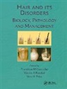 Francisco M. Camacho, Camacho Francisco M., Vera H. Price, Price Vera H., Valerie A. Randall, Randall Valerie A. - Hair and Its Disorders