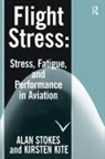 Kirsten Kite, Kite Kirsten, Alan F. Stokes - Flight Stress