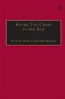 Sveinn Vidar Gudmundsson, Gudmundsson Sveinn Vidar - Flying Too Close to the Sun