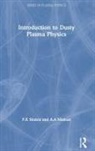 A.A Mamun, P.K Shukla - Introduction to Dusty Plasma Physics