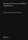Frank Beichelt, Beichelt Frank, L. Paul Fatti, Fatti L. Paul - Stochastic Processes and Their Applications