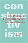 Kenneth G. Tobin, Tobin Kenneth G. - The Practice of Constructivism in Science Education
