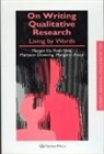 Margaret Anzul, Anzul Margaret, Maryann Downing, Downing Maryann, Margot Ely, Ely Margot... - On Writing Qualitative Research