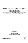 Sam Morgan, Sam B. Morgan, Morgan Sam, Morgan Sam B., Theresa M. Okwumabua, Okwumabua Theresa M. - Child and Adolescent Disorders