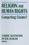 Carrie Gustafson, Gustafson Carrie, Peter Juviler, Juviler Peter, Carrie Gustafson, Peter Juviler - Religion and Human Rights