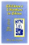 Mary Ann Farquhar - Children's Literature in China: From Lu Xun to Mao Zedong