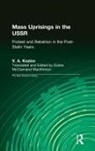 V. A. Kozlov, Vladimir A. Kozlov, Kozlov V. A., Elaine McClarnand, McClarnand Elaine, Elaine Mcclarnand Mackinnon - Mass Uprisings in the USSR