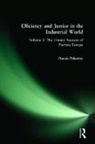Dusan Pokorny - Efficiency and Justice in the Industrial World: v. 2: The Uneasy Success of Postwar Europe