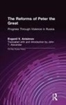 J.T. Alexander, Evgenii V. Anisimov, Anisimov Evgenii V. - The Reforms of Peter the Great