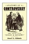 Josef L. Altholz, Altholz Josef L., Josef L. Altholz - Anatomy of a Controversy