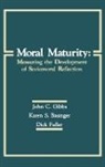 Karen S. Basinger, Basinger Karen S., Dick Fuller, Richard L. Fuller, Fuller Dick, Fuller Richard L.... - Moral Maturity