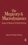 William Milberg, Milberg William - The Megacorp and Macrodynamics