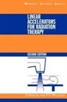 David Greene, Greene David, P.C Williams, Peter C Williams - Linear Accelerators for Radiation Therapy