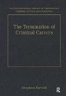 Stephen Farrall, Farrall Stephen - The Termination of Criminal Careers