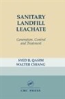 Walter Chiang, Syed R. Qasim - Sanitary Landfill Leachate