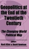 Nurit Kliot, Kliot Nurit, David Newman - Geopolitics at the End of the Twentieth Century
