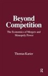 Thomas Karier, Karier Thomas - Beyond Competition