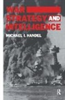 Michael I. Handel, Handel Michael I. - War, Strategy and Intelligence
