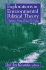 Joel Jay Kassiola, Kassiola Joel Jay - Explorations in Environmental Political Theory