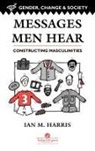 Ian M. Harris - Messages Men Hear