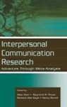Mike Allen, Allen Mike, Nancy Burrell, Barbara Mae Gayle, Gayle Barbara Mae, Raymond W. Preiss... - Interpersonal Communication Research