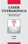 L.E ain, L E Drain, L.E Drain, C B Scruby, C.B Scruby - Laser Ultrasonics Techniques and Applications